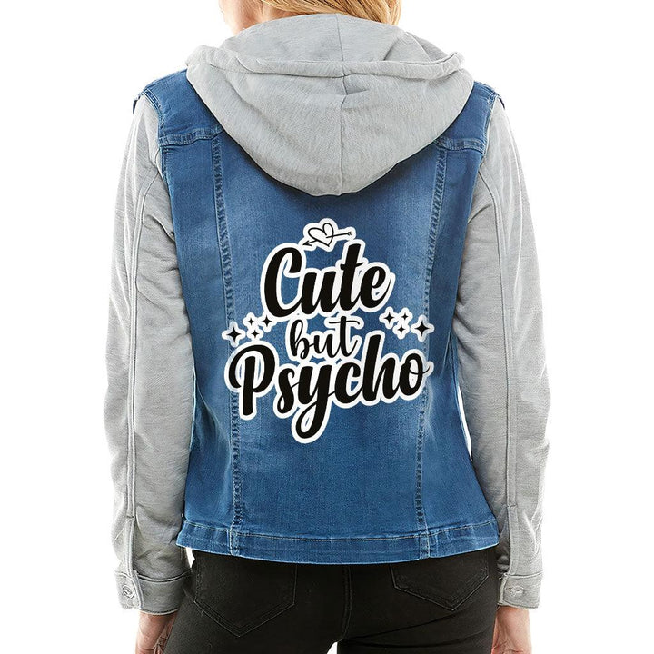 Cute but Psycho Ladies Denim Jacket with Fleece Hoodie - Cool Women's Denim Jacket - Cute Design Denim Jacket - MRSLM