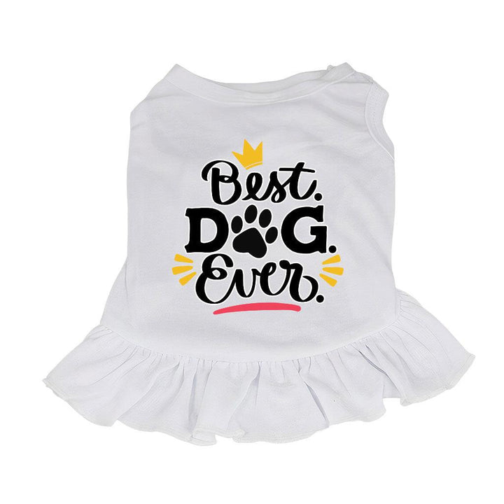 Best Dog Ever Dog Sundress - Cute Dog Dress Shirt - Printed Dog Clothing - MRSLM