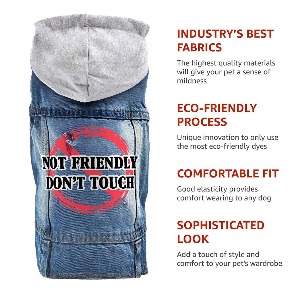 Not Friendly Don't Touch Dog Denim Jacket - Quote Dog Denim Coat - Graphic Dog Clothing - MRSLM