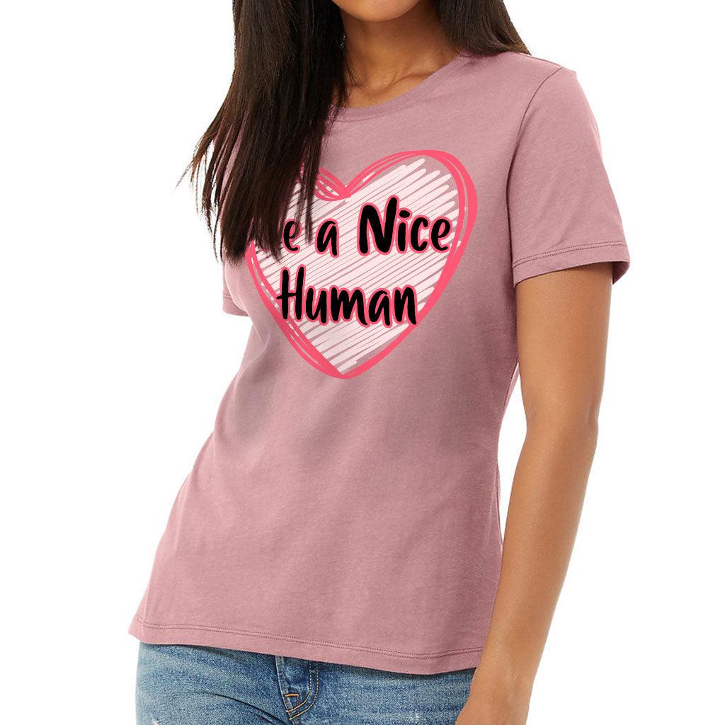 Be a Nice Human Women's T-Shirt - Heart Print T-Shirt - Graphic Relaxed Tee - MRSLM