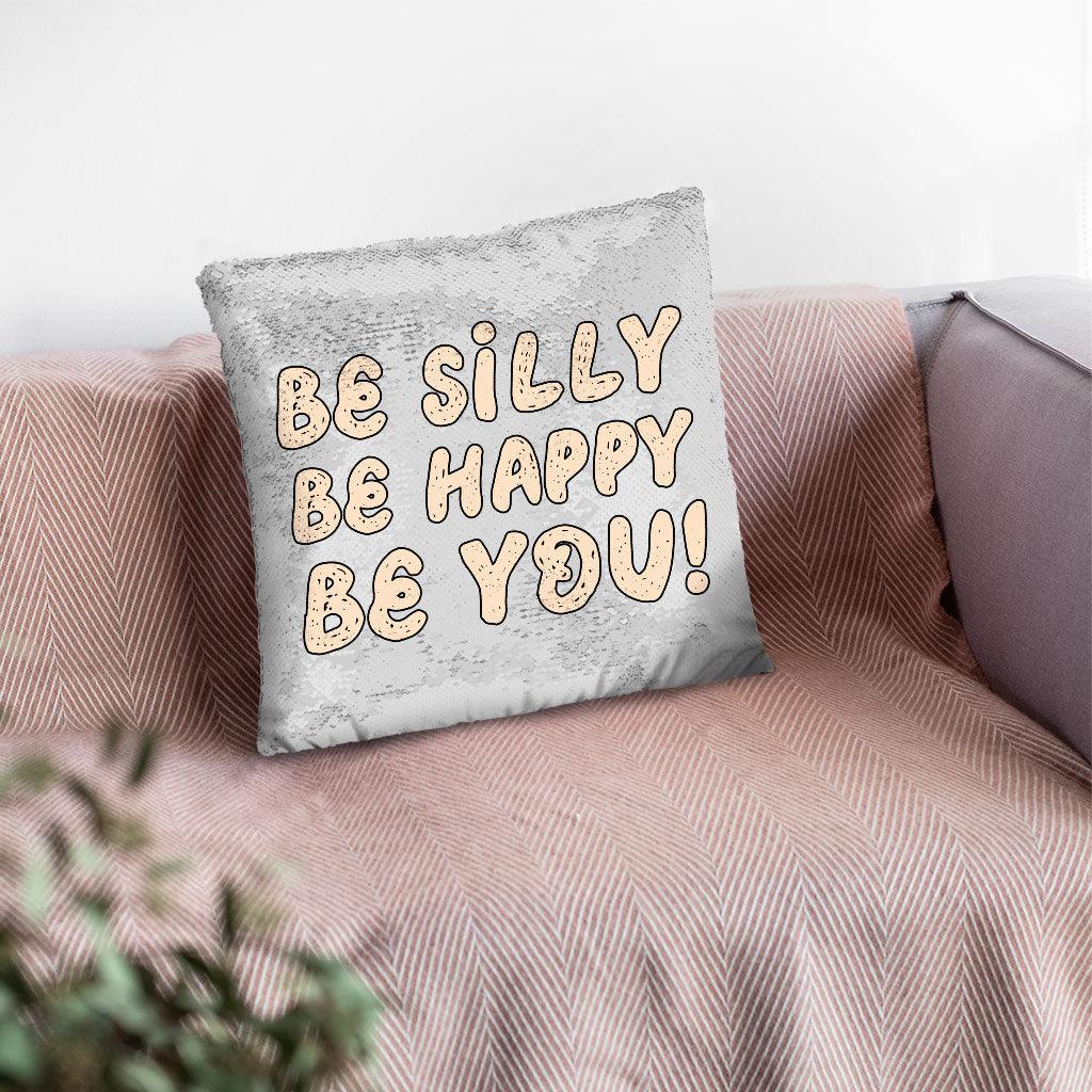 Be Happy Sequin Pillow Case - Be You Pillow Case - Cool Trendy Pillowcase - MRSLM