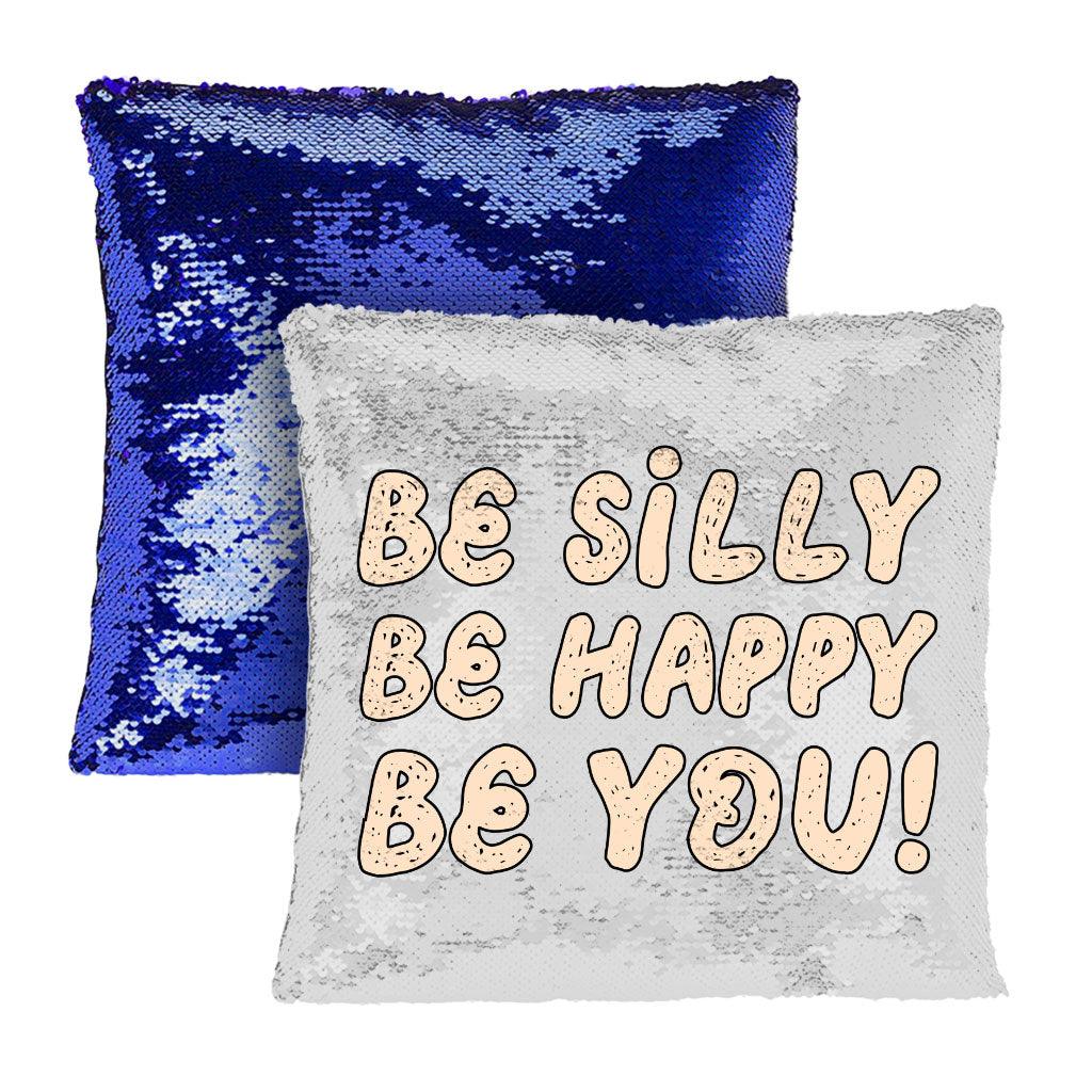 Be Happy Sequin Pillow Case - Be You Pillow Case - Cool Trendy Pillowcase - MRSLM