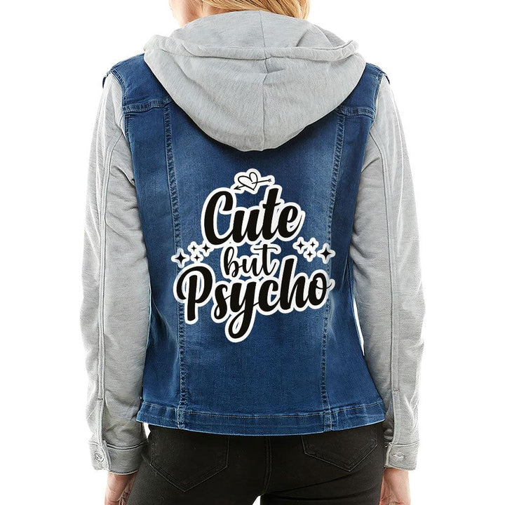 Cute but Psycho Ladies Denim Jacket with Fleece Hoodie - Cool Women's Denim Jacket - Cute Design Denim Jacket - MRSLM